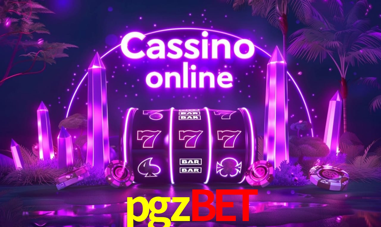pgzbet - cassino ao vivo